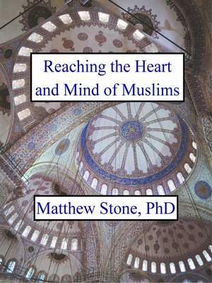 cover image of Reaching the Heart and Mind of Muslims